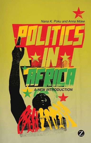 Nana Poku, Anna Mdee - Politics in Africa, Inbunden