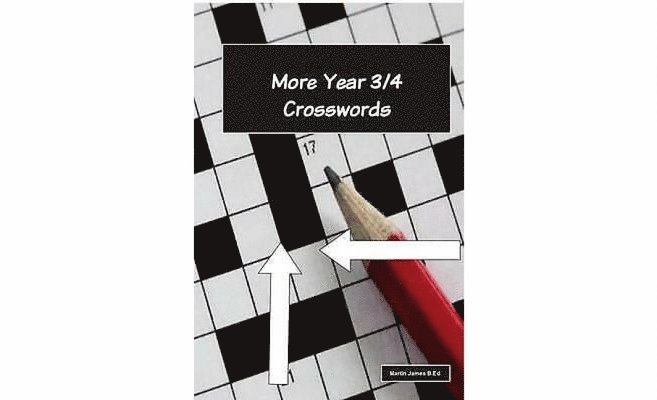 More Year 3-4 Crosswords 1