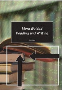 bokomslag More Guided Reading & Writing