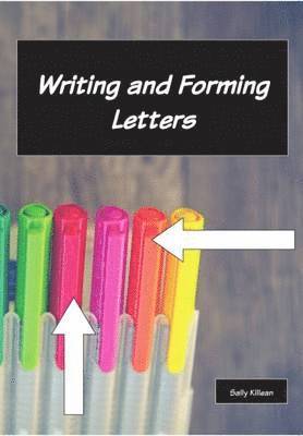 Writing and Forming Letters 1