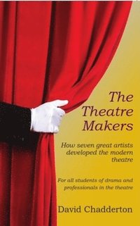 bokomslag Theatre Makers, the
