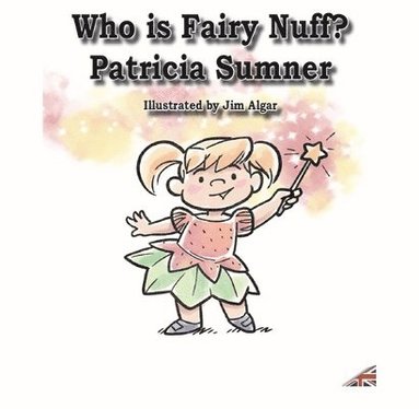 bokomslag Who is Fairy Nuff?