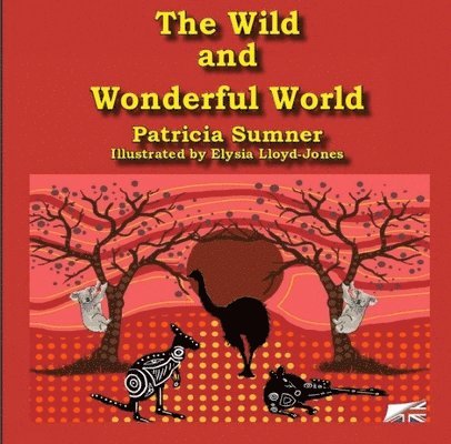The Wild and Wonderful World 1