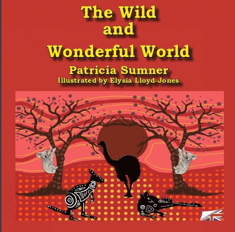 The Wild and Wonderful World 1