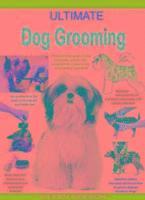 Ultimate Dog Grooming