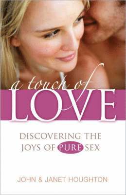 John Houghton, Janet A. Houghton - Touch of Love, Häftad