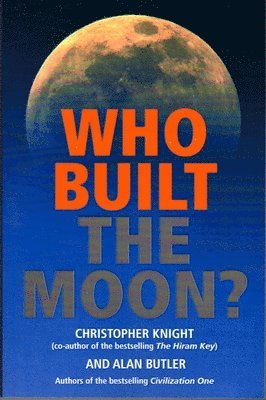 bokomslag Who Built the Moon?