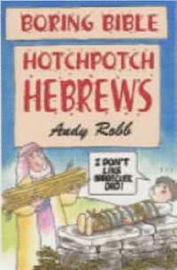 bokomslag Boring Bible Series 1: Hotchpotch Hebrews