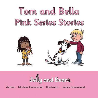 Tom and Bella Stories Pink Series 1