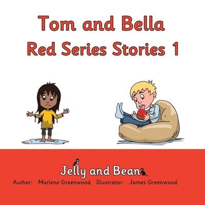 Tom and Bella Red Series Stories 1 1