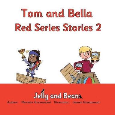 bokomslag Tom and Bella Red Series Stories 2