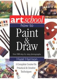 bokomslag Art School: How to Paint & Draw