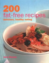 bokomslag 200 Fat-Free Recipes