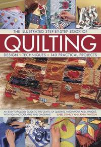 bokomslag The Illustrated Step-by-Step Book of Quilting