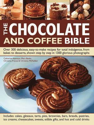 bokomslag The Chocolate and Coffee Bible