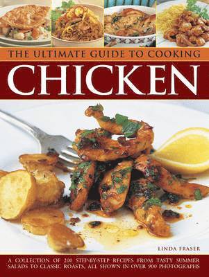 The Ultimate Guide to Cooking Chicken 1