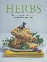 bokomslag Herbs: The Cook's Guide to Using Fresh and Aromatic Ingredients