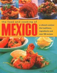 bokomslag Mexico, The Food and Cooking of