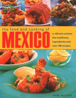 Mexico, The Food and Cooking of 1