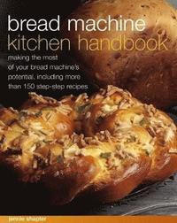 bokomslag Bread Machine Kitchen Handbook