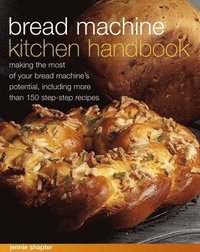 bokomslag Bread Machine Kitchen Handbook