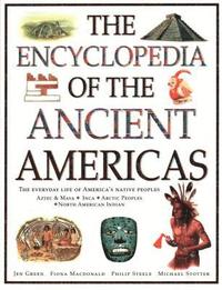 bokomslag The Ancient Americas, The Encyclopedia of