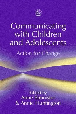 bokomslag Communicating with Children and Adolescents