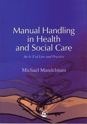 Manual Handling in Health and Social Care 1