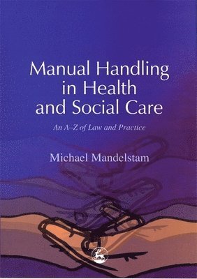 Manual Handling in Health and Social Care
