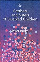 bokomslag Brothers and Sisters of Disabled Children