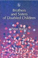 bokomslag Brothers and Sisters of Disabled Children