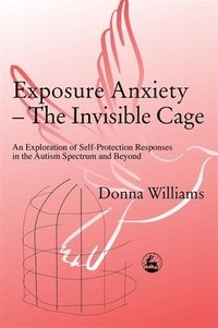 bokomslag Exposure Anxiety - The Invisible Cage