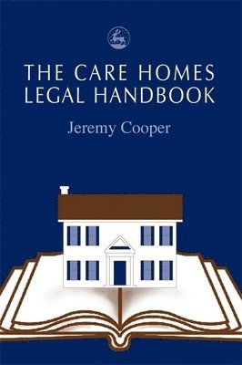 The Care Homes Legal Handbook 1