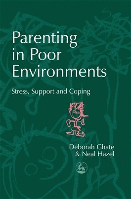 Parenting in Poor Environments 1