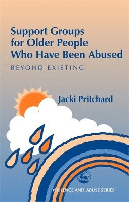 Support Groups for Older People Who Have Been Abused 1