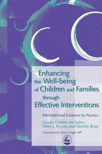 bokomslag Enhancing the Well-being of Children and Families through Effective Interventions