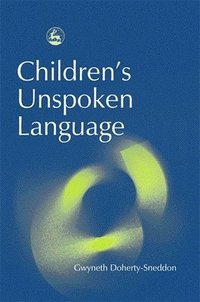 bokomslag Children's Unspoken Language