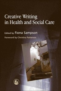 bokomslag Creative Writing in Health and Social Care