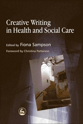 bokomslag Creative Writing in Health and Social Care