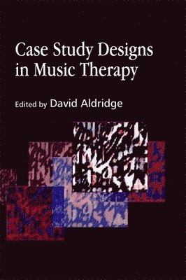 bokomslag Case Study Designs in Music Therapy