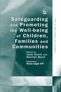bokomslag Safeguarding and Promoting the Well-being of Children, Families and Communities