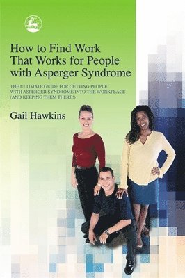 bokomslag How to Find Work that Works for People with Asperger Syndrome