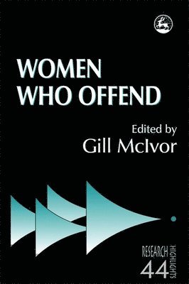 Gill McIvor, Gill Mcivor - Women Who Offend, Häftad