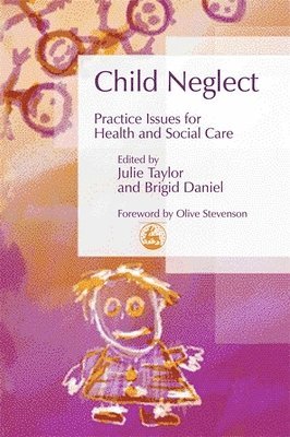 Brigid Daniel, Julie Taylor - Child Neglect, Häftad