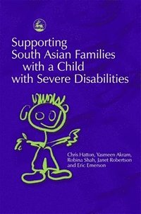 bokomslag Supporting South Asian Families with a Child with Severe Disabilities