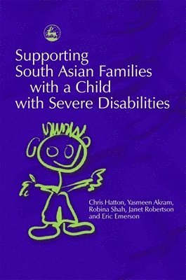 bokomslag Supporting South Asian Families with a Child with Severe Disabilities