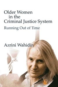 bokomslag Older Women in the Criminal Justice System