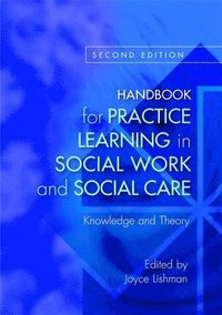 bokomslag Handbook for Practice Learning in Social Work and Social Care