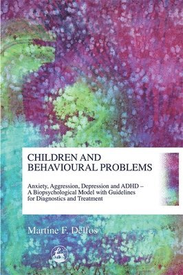 Martine Delfos, Martine F. Delfos - Children and Behavioural Problems, Häftad