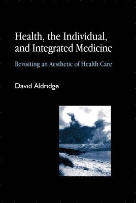Health, the Individual, and Integrated Medicine 1